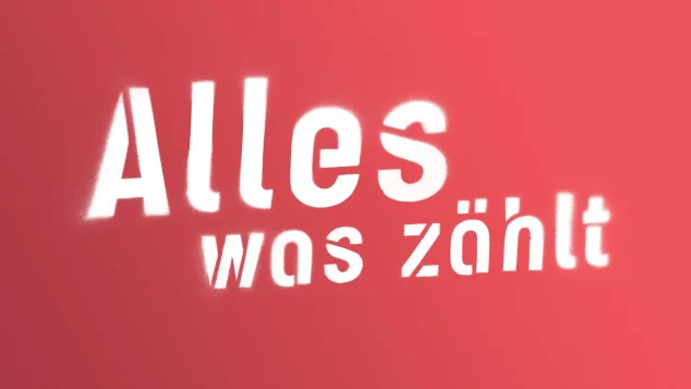 "Alles was zählt"
