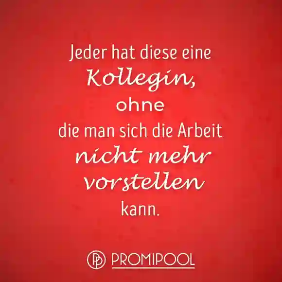 lustiger Spruch Arbeit Kollegin