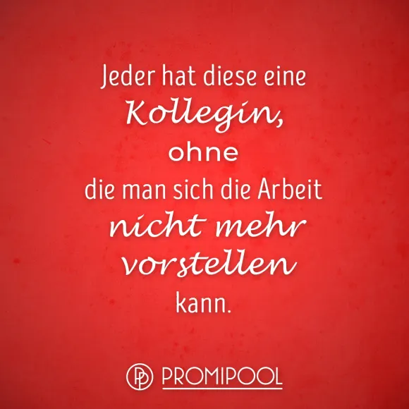 lustiger Spruch Arbeit Kollegin