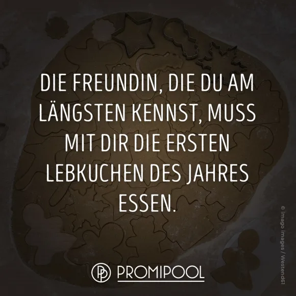 lustiger Spruch Lebkuchen Freundin